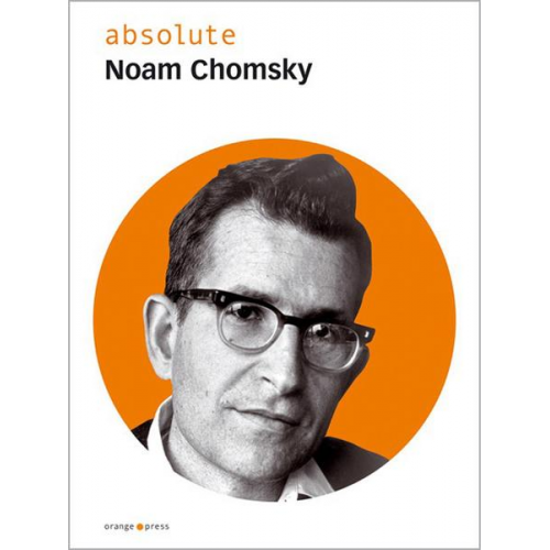 Noam Chomsky - Absolute Noam Chomsky