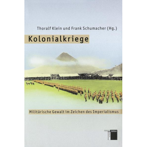 Thoralf Klein & Frank Schumacher - Kolonialkriege