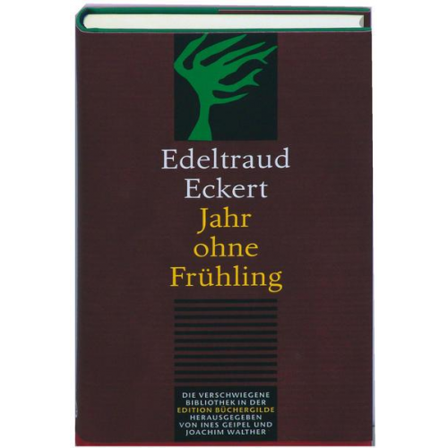 Edeltraud Eckert - Jahr ohne Frühling