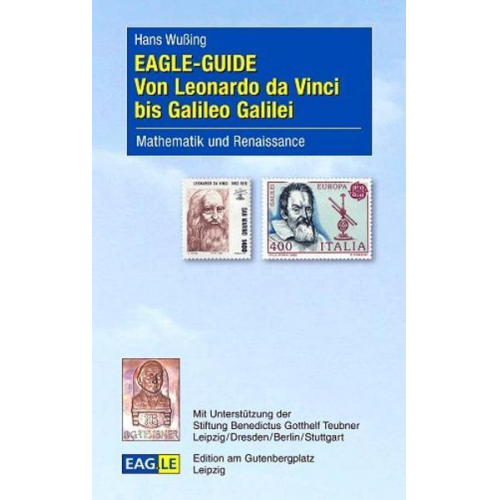 Hans Wussing - EAGLE-GUIDE Von Leonardo da Vinci bis Galileo Galilei