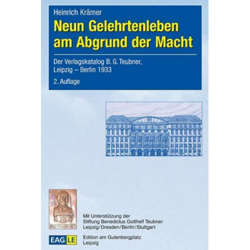 Heinrich Krämer - Neun Gelehrtenleben am Abgrund der Macht