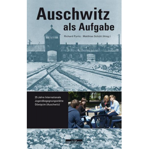 Auschwitz als Aufgabe