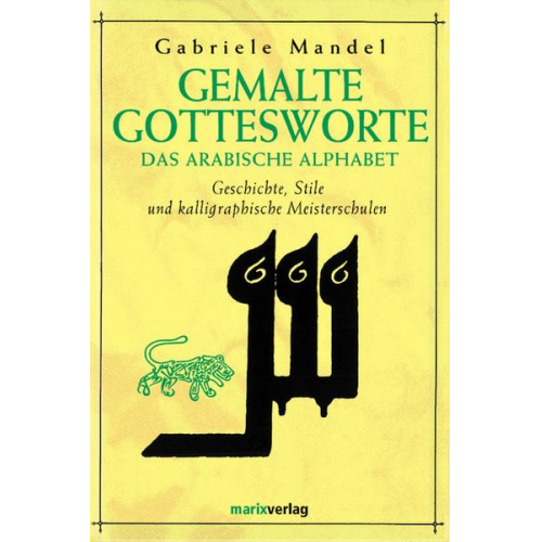 Gabriele Mandel Khân - Gemalte Gottesworte