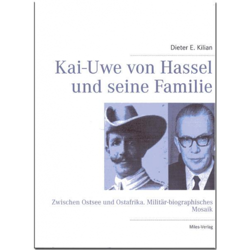 Dieter E. Kilian - Kai-Uwe von Hassel und seine Familie