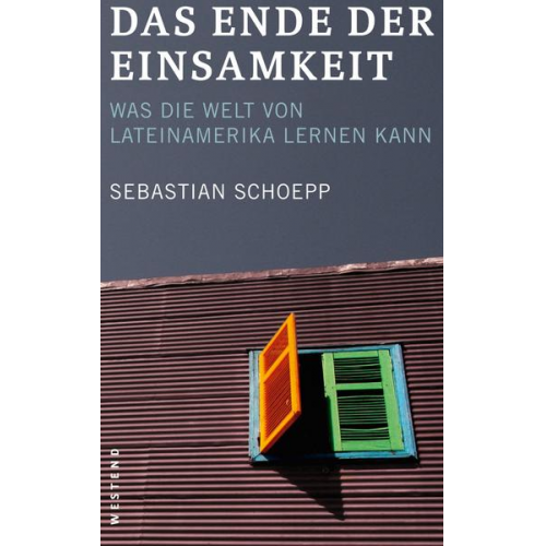 Sebastian Schoepp - Das Ende der Einsamkeit