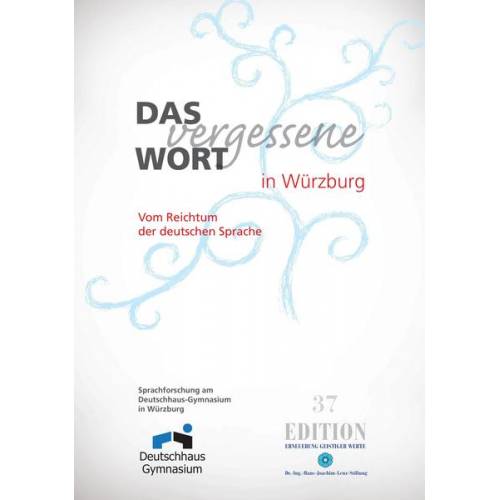 Angelika Humann - Das vergessene Wort in Würzburg