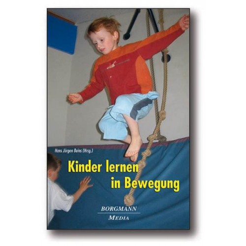 Hans J. Beins - Kinder lernen in Bewegung