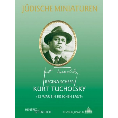 Regina Scheer - Kurt Tucholsky