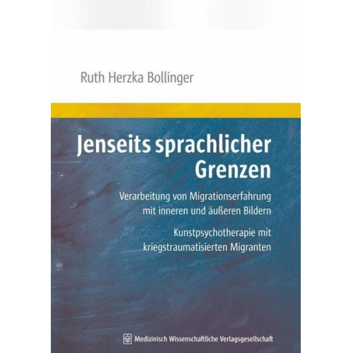 Ruth Herzka Bollinger - Jenseits sprachlicher Grenzen