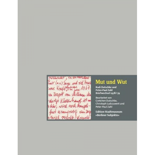 Rudi Dutschke & Peter-Paul Zahl - Mut und Wut