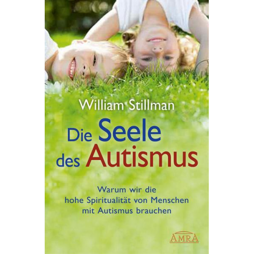 William Stillman - Die Seele des Autismus