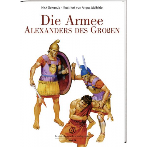 Nick Secunda & Angus McBride - Die Armee Alexander des Großen