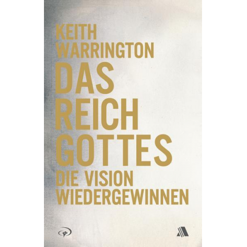 Keith Warrington - Das Reich Gottes