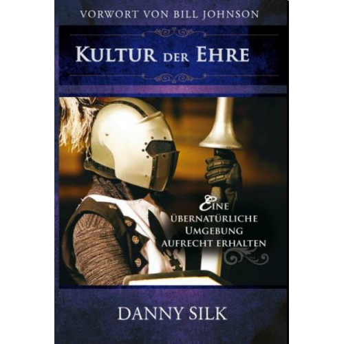 Danny Silk - Kultur der Ehre