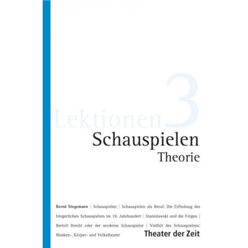 Bernd Stegemann - Schauspielen Theorie