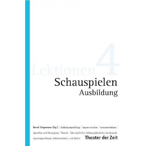 Michael Börgerding & Jens Roselt & Philipp Hauss & Marion Tiedtke & Robert Schuster - Schauspielen Ausbildung