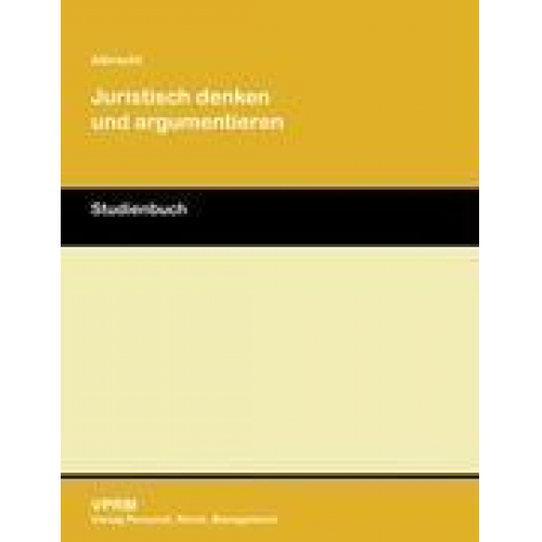 Achim Albrecht - Juristisch denken und argumentieren