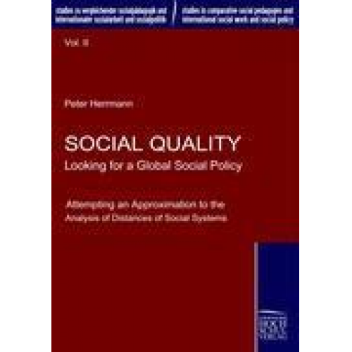 Peter Herrmann - Social Quality - Looking for a Global Social Policy