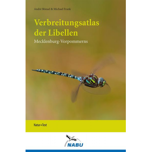 André Bönsel & Michael Frank - Verbreitungsatlas der Libellen Mecklenburg-Vorpommerns