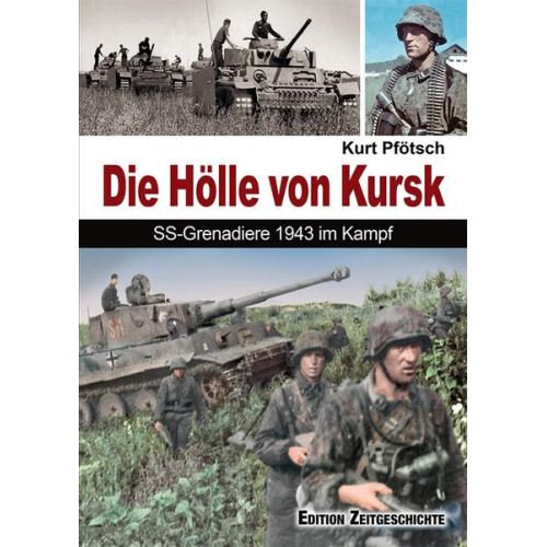 Kurt Pfötsch - Die Hölle von Kursk