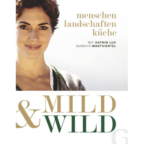 Katrin Lux - Mild & Wild