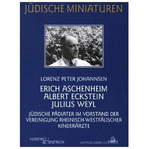 Lorenz Peter Johannsen - Erich Aschenheim, Albert Eckstein, Julius Weyl