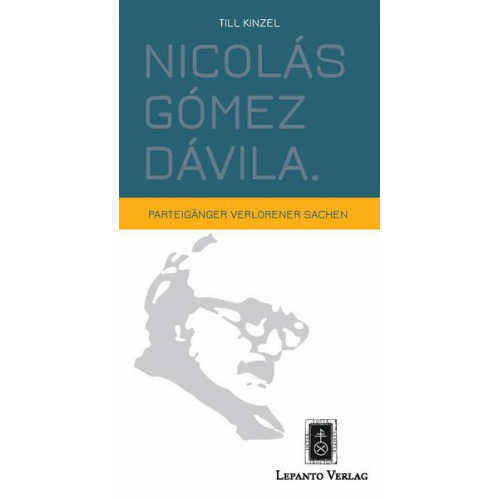 Till Kinzel - Nicolás Gómez Dávila