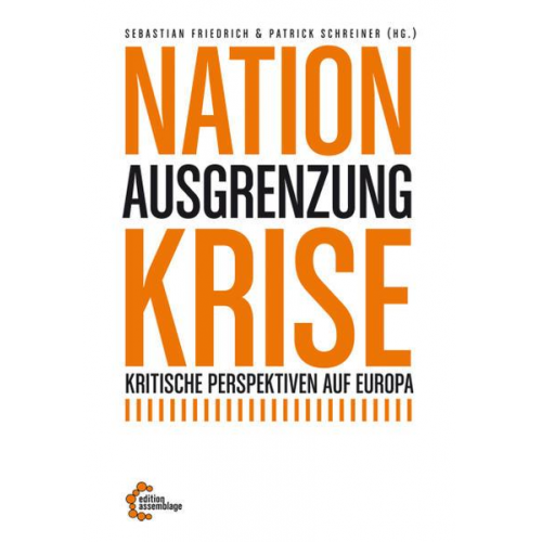 Alessandro Capelli & Moritz Altenried & Umberto Bettarini & Davide Schmid & Christoph Butterwegge - Nation – Ausgrenzung – Krise