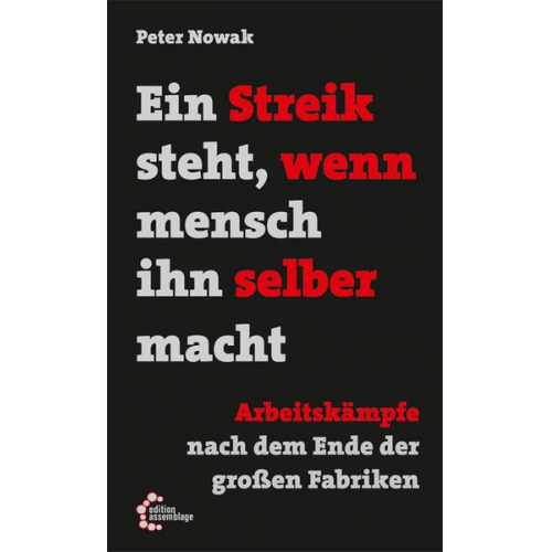 Andreas Komrowski & Willi Hajek & Barabara Schönafinger & Antifa Kritik & Klassenkampf - Ein Streik steht, wenn mensch ihn selber macht