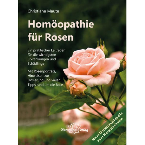 Christiane Maute - Homöopathie für Rosen