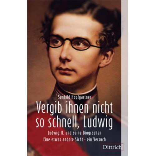 Sunhild Hopfgartner - Vergib Ihnen nicht so schnell, Ludwig