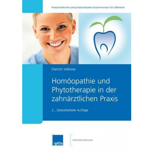 Dietrich Volkmer - Homöopathie und Phytotherapie in der zahnärztlichen Praxis