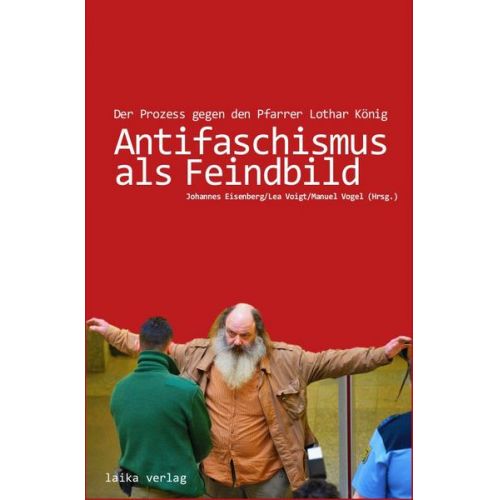 Antifaschismus als Feindbild