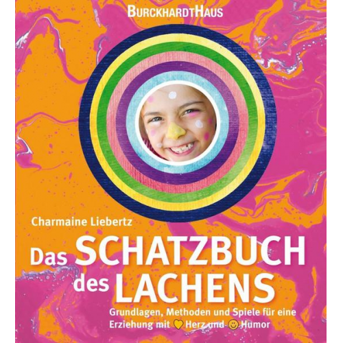 Charmaine Liebertz - Das Schatzbuch des Lachens