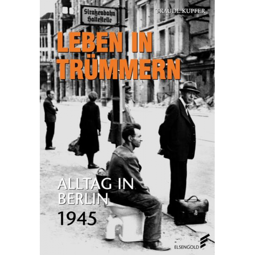 Traudl Kupfer - Leben in Trümmern