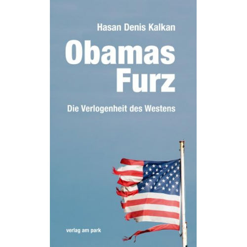 Hasan Denis Kalkan - Obamas Furz