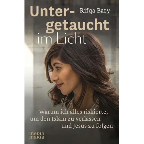 Rifqa Bary - Untergetaucht im Licht