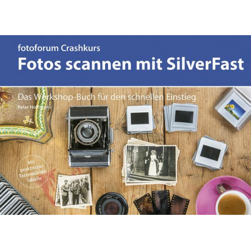 Peter Hoffmann - Crashkurs Fotos scannen mit SilverFast