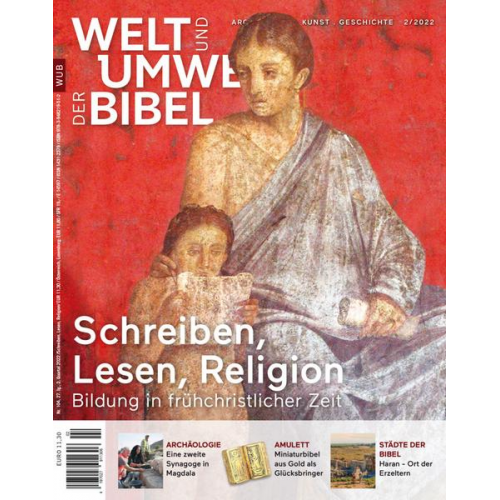 Welt und Umwelt der Bibel / Schreiben, Lesen, Religion