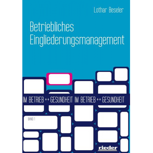 Lothar Beseler - Betriebliches Eingliederungsmanagement