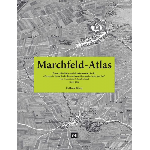 Gebhard König - Marchfeld-Atlas