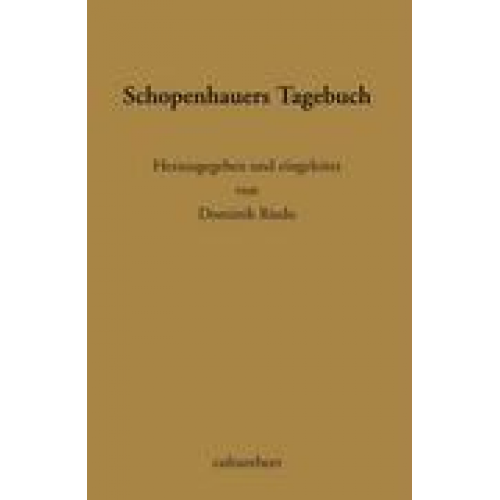 Dominik Riedo - Schopenhauers Tagebuch