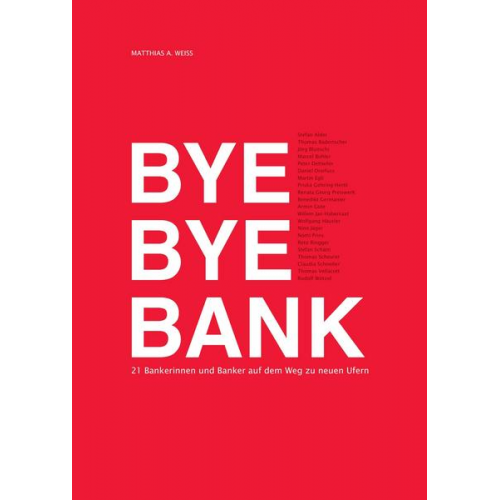 Matthias A. Weiss - Bye Bye Bank