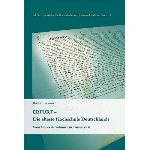 Robert Gramsch - Erfurt - Die älteste Hochschule Deutschlands