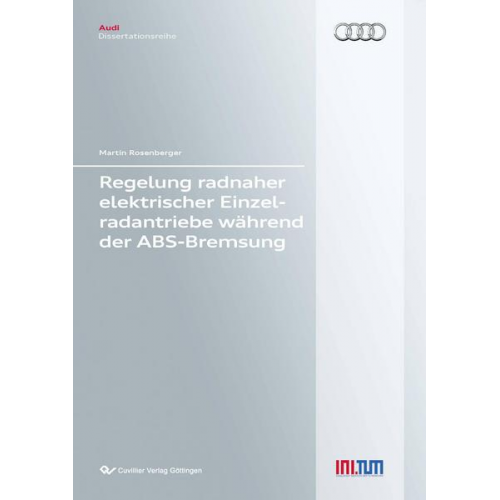 Martin Rosenberger - Regelung radnaher elektrischer Einzelradantriebe während der ABS-Bremsung