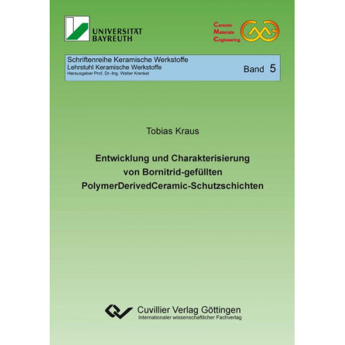 Tobias Kraus - Entwicklung und Charakterisierung von Bornitrid-gefüllten PolymerDerivedCeramic-Schutzschichten