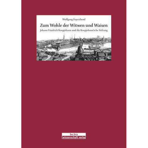 Wolfgang Feyerabend - Zum Wohle der Witwen und Waisen