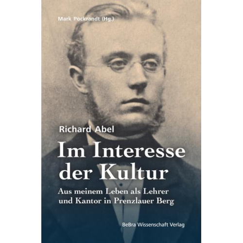 Richard Abel - Im Interesse der Kultur