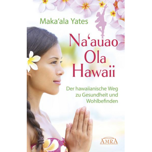 Maka'ala Yates - Na’auao Ola Hawaii