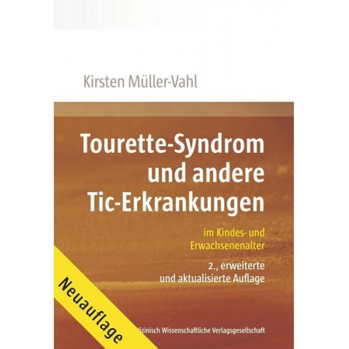 Kirsten R. Müller-Vahl - Tourette-Syndrom und andere Tic-Erkrankungen